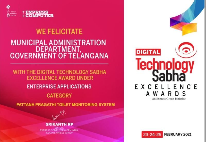 Digital Technology Sabha Excellence Award (Express Computer, Indian Express Group) for the Pattana Pragathi Toilet Monitoring System under Enterprise Applications, Feb 2021.